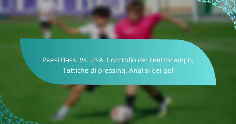 featured-image-paesi-bassi-vs.-usa-controllo-del-centrocampo-tattiche-di-pressing-analisi-dei-gol