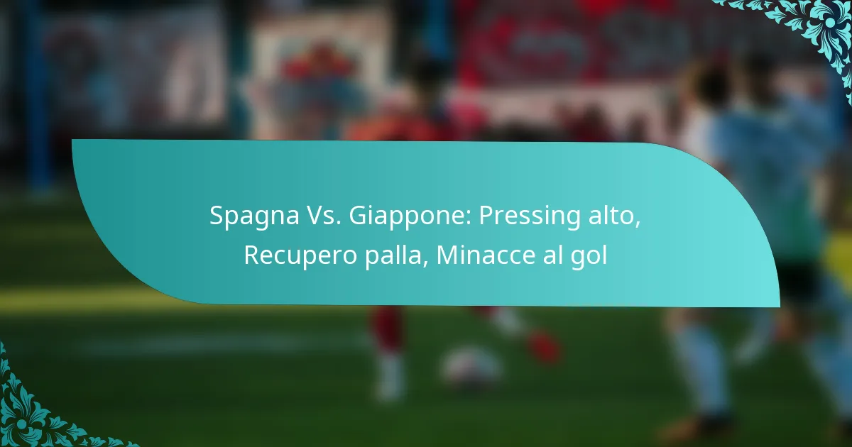 featured-image-spagna-vs.-giappone-pressing-alto-recupero-palla-minacce-al-gol